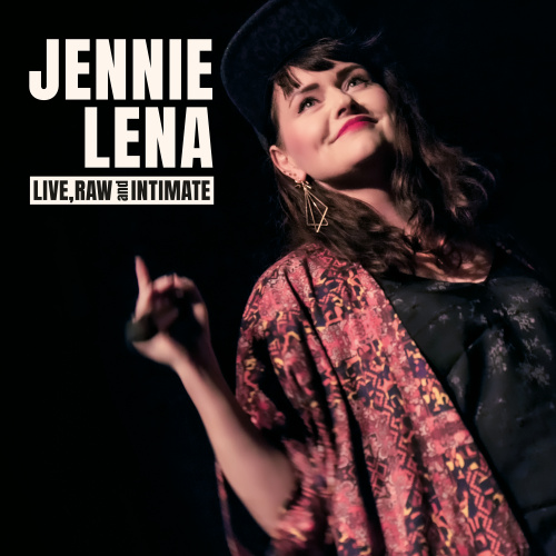 LENA, JENNIE - LIVE, RAW AND INTIMATELENA, JENNIE - LIVE, RAW AND INTIMATE.jpg
